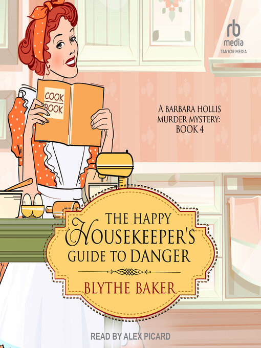 Title details for The Happy Housekeeper's Guide to Danger by Blythe Baker - Wait list